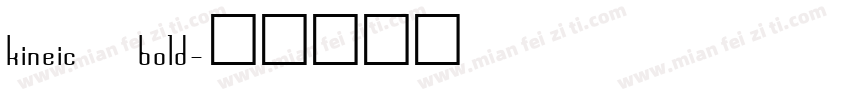 kineic bold字体转换